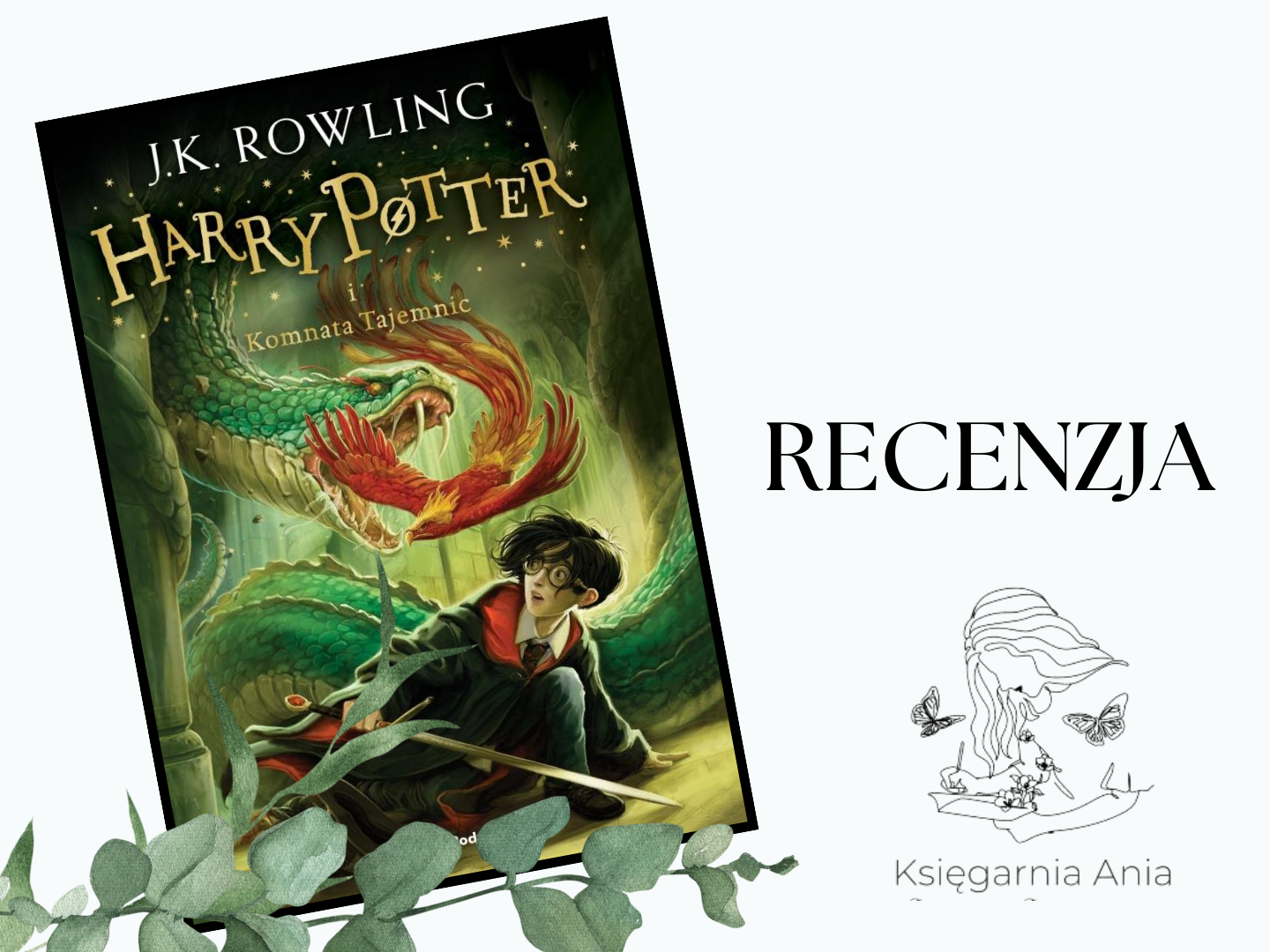 Tytuł: „Harry Potter i Komnata Tajemnic” J.K. Rowling (Harry Potter: Księga Druga)